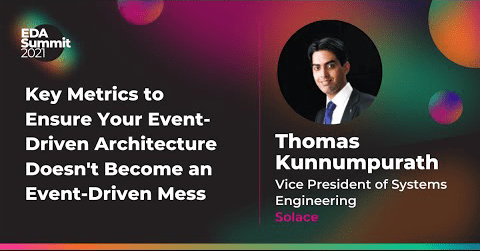 Key Metrics to Ensure Your Event-Driven Architecture Does Not Become an​ Event-Driven Mess