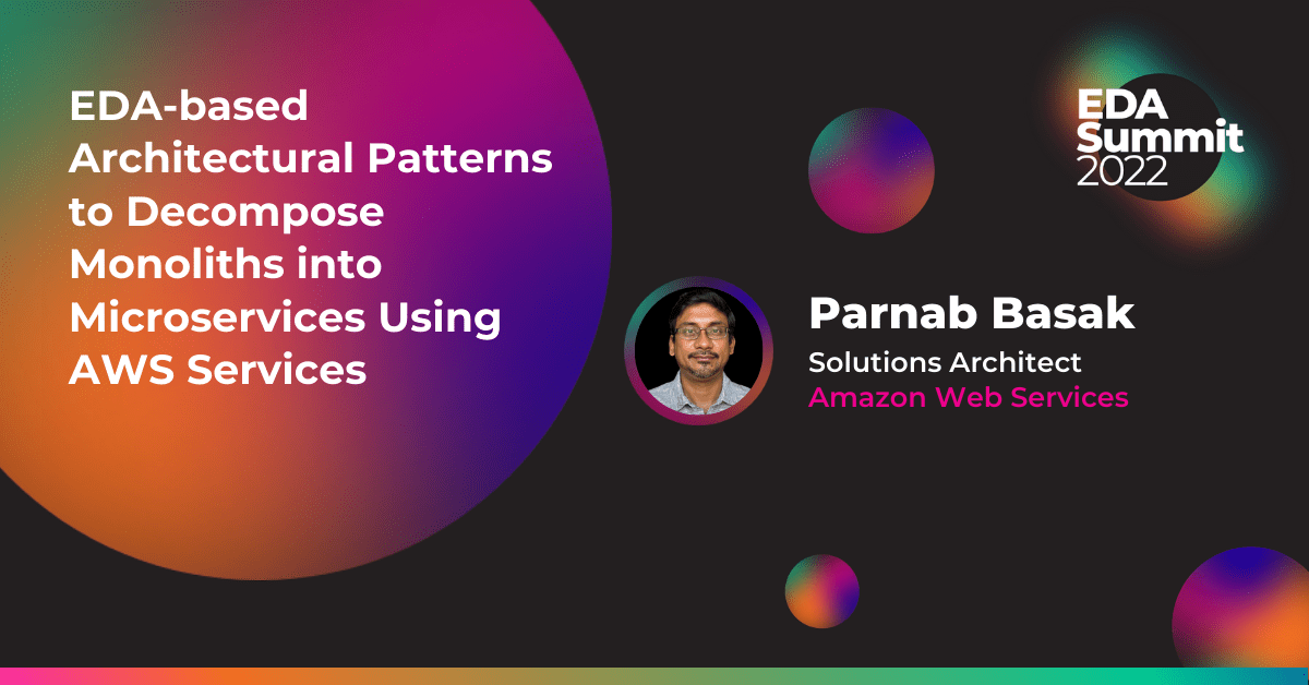 EDA-Based Architectural Patterns to Decompose Monoliths into Microservices Using AWS Services