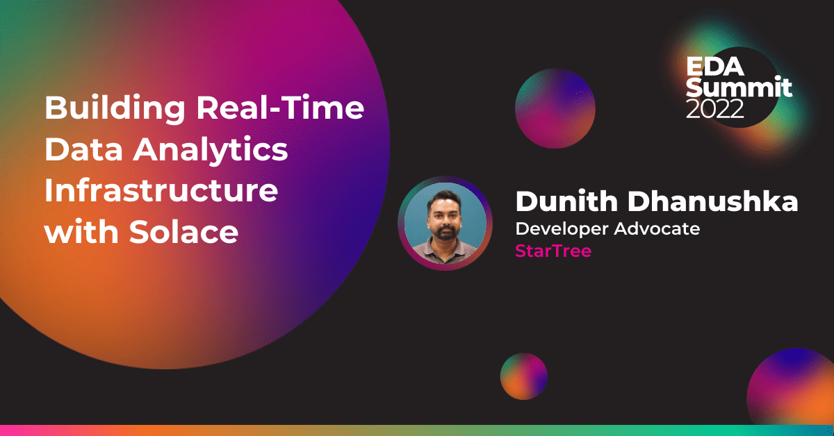 Building Real-Time Data Analytics Infrastructure with Solace