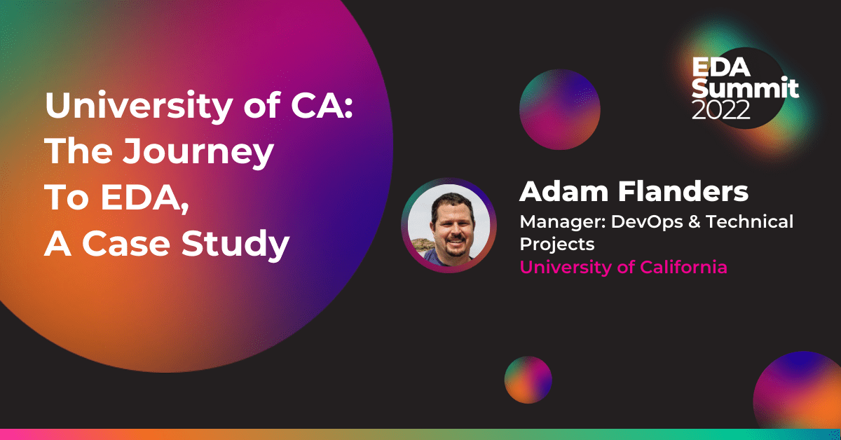 University of California: The Journey to EDA, a Case Study