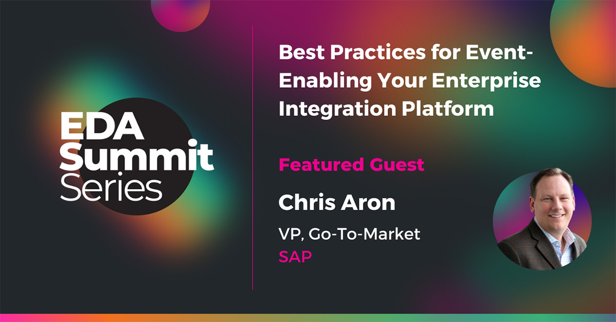 Best Practices for Event Enabling ​your Enterprise Integration Platform